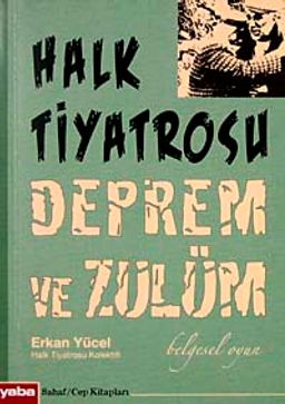 Halk Tiyatrosu Deprem ve Zulüm & Belgesel - Oyun (Cep Boy)