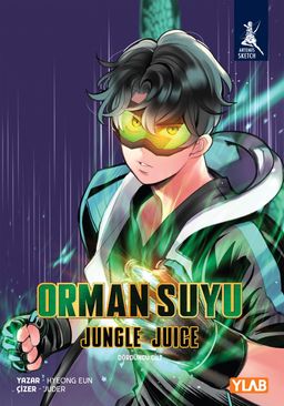 Orman Suyu / Jungle Juice 4. Cilt