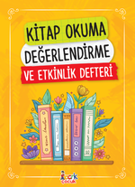 Kitap Okuma Değerlendirme ve Etkinlik Defteri