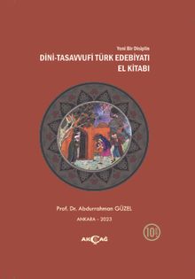 Yeni Bir Disiplin Dini Tasavvufi Türk Edebiyatı El Kitabı