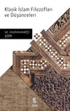 Klasik İslam Filozofları ve D&uuml;ş&uuml;nceleri