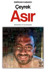 Çeyrek Asır & Derlemeler ve Yorumlamalar