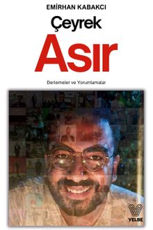 Çeyrek Asır & Derlemeler ve Yorumlamalar