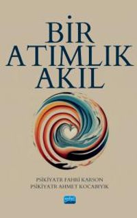 Bir Atımlık Akıl