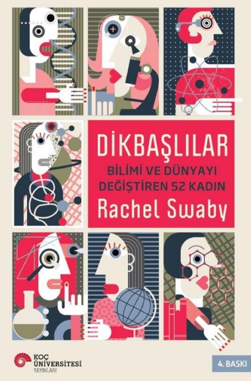 Dikbaşlılar & Bilimi ve Dünyayı Değiştiren 52 Kadın