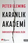 Karanlık Akademi &Uuml;niversiteler Nasıl &Ouml;l&uuml;r