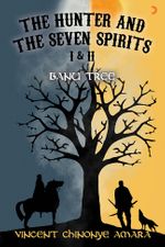 The Hunter and The Seven Spirits I-II