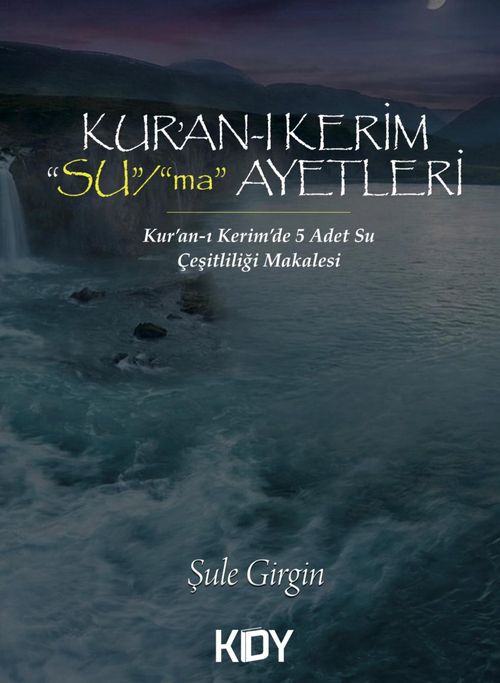 Kur'an-ı Kerim “Su”/“Ma” Ayetleri