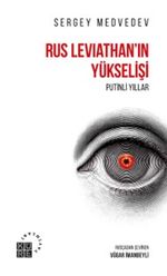 Rus Leviathan'ın Yükselişi & Putinli Yıllar