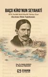 Ba&ccedil;o Kiro'nun Seyahati 1874 Tarihli Kiril Harfli T&uuml;rk&ccedil;e Eser (İnceleme-Dizin-Tıpkıbasım)
