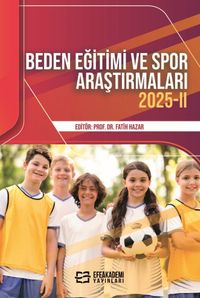 Beden Eğitimi ve Spor Araştırmaları 2025-II