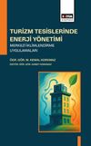 Turizm Tesislerinde Enerji Y&ouml;netimi Merkezi İklimlendirme Uygulamaları