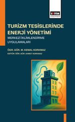 Turizm Tesislerinde Enerji Yönetimi Merkezi İklimlendirme Uygulamaları