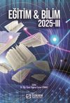 Eğitim - Bilim 2025 III