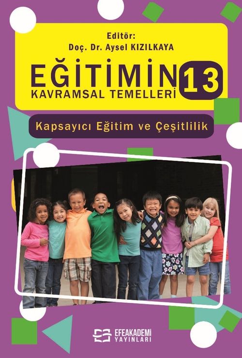 Eğitimin Kavramsal Temelleri 13: Kapsayıcı Eğitim ve Çeşitlilik