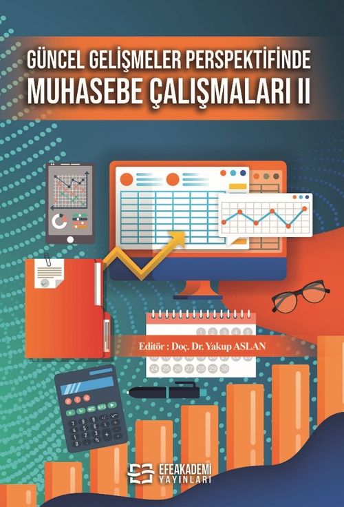Güncel Gelişmeler Perspektifinde Muhasebe Çalışmaları II