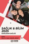 Sağlık - Bilim 2025: Ad&ouml;lesan Sağlığı