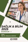 Sağlık - Bilim 2025: Eczacılık I
