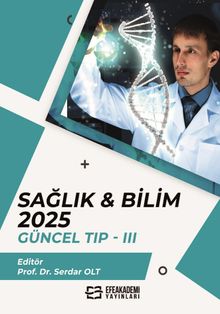Sağlık - Bilim 2025:  Güncel Tıp III