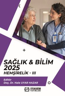 Sağlık - Bilim 2025:  Hemşirelik III