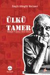 &Uuml;lk&uuml; Tamer & G&uuml;neşle Yıkanan Umut Denizi