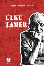 Ülkü Tamer & Güneşle Yıkanan Umut Denizi