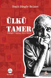 Ülkü Tamer & Güneşle Yıkanan Umut Denizi