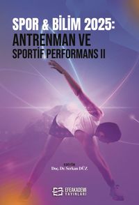 Spor - Bilim 2025: Antrenman ve Sportif Performans II