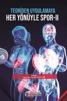 Teoriden Uygulamaya Her Yönüyle Spor II