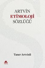 Artvin Etimoloji Sözlüğü