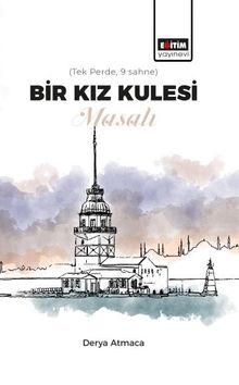 Bir Kız Kulesi Masalı