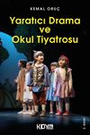 Yaratıcı Drama ve Okul Tiyatrosu