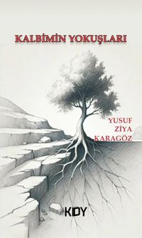 Kalbimin Yokuşları