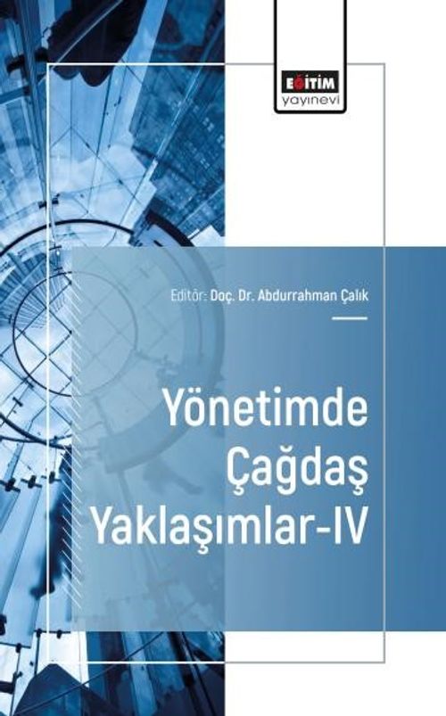 Yönetimde Çağdaş Yaklaşımlar-IV