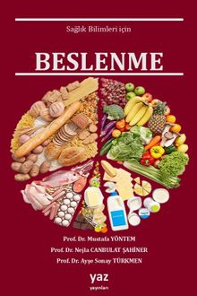 Sağlık Bilimleri Için Beslenme