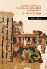 Yuan Hanedanlığı Dönemi Türk Budizmi'ne Ait Taoist Etkili Uzun Yaşam Metni: Yėtiken Sudur