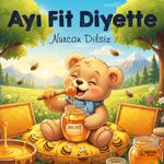 Ayı Fit Diyette