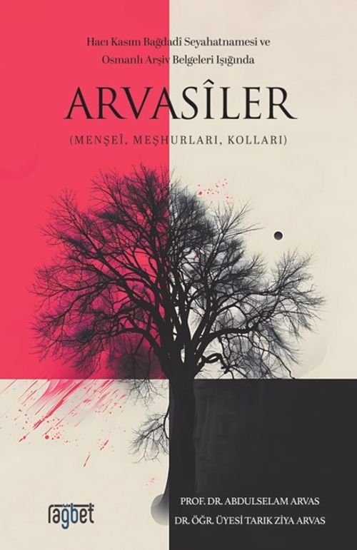Arvasiler & Menşei, Meşhurları, Kolları