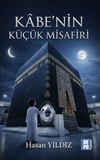 Kabe'nin K&uuml;&ccedil;&uuml;k Misafiri