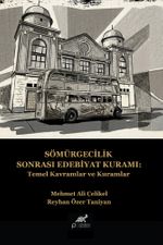 Sömürgecilik Sonrası Edebiyat Kuramı Temel Kavramlar ve Kuramlar