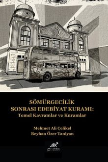 Sömürgecilik Sonrası Edebiyat Kuramı Temel Kavramlar ve Kuramlar