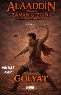 Golyat / Alaaddin Zaman Gezgini 2