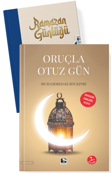Oruçla Otuz Gün (Ramazan Günlüğü Hediyeli)