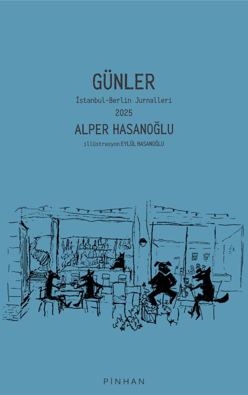 Günler & İstanbul - Berlin Jurnalleri 2025