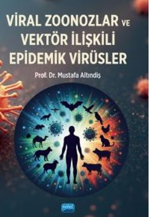 Viral Zoonozlar ve Vektör İlişkili Epidemik Virüsler