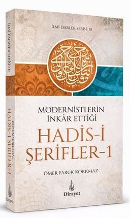 Modernistlerin İnkar Ettiği Hadis-i Şerifler 1
