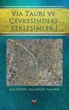 Vıa Taurı ve &Ccedil;evresindeki Yerleşimleri 1