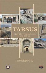 Tarsus Its History , Monuments and Stories