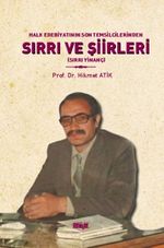 Halk Edebiyatının Son Temsilcilerinden Sırrı ve Şiirleri (Sırrı Yinanç)