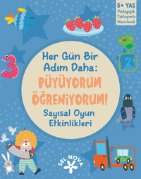 Her Gün Bir Adım Daha: Büyüyorum - Öğreniyorum! Sayısal Oyun Etkinlikleri
